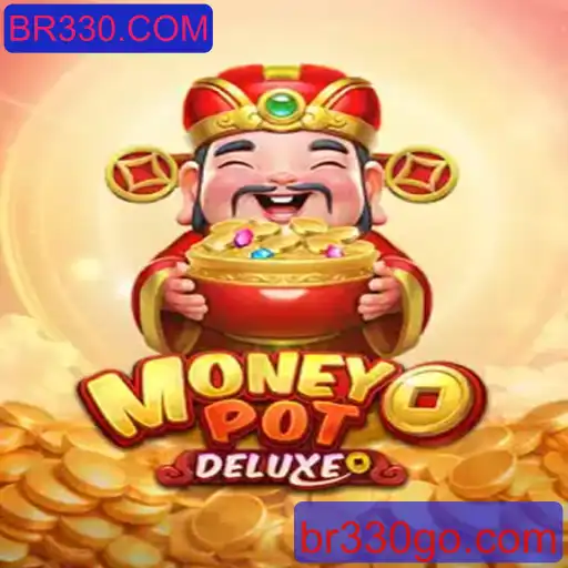Descubra a Emoção do MoneyPotDELUXE: O Novo Jogo de Sucesso com BR330.COM
